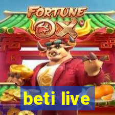 beti live